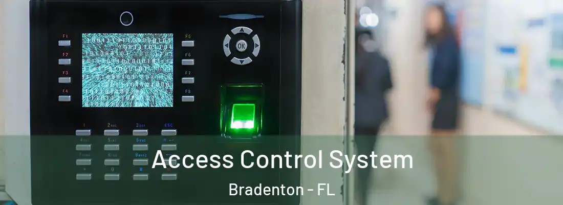 Access Control System Bradenton - FL