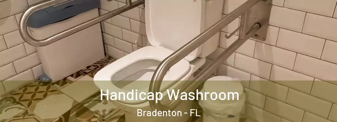  Handicap Washroom Bradenton - FL