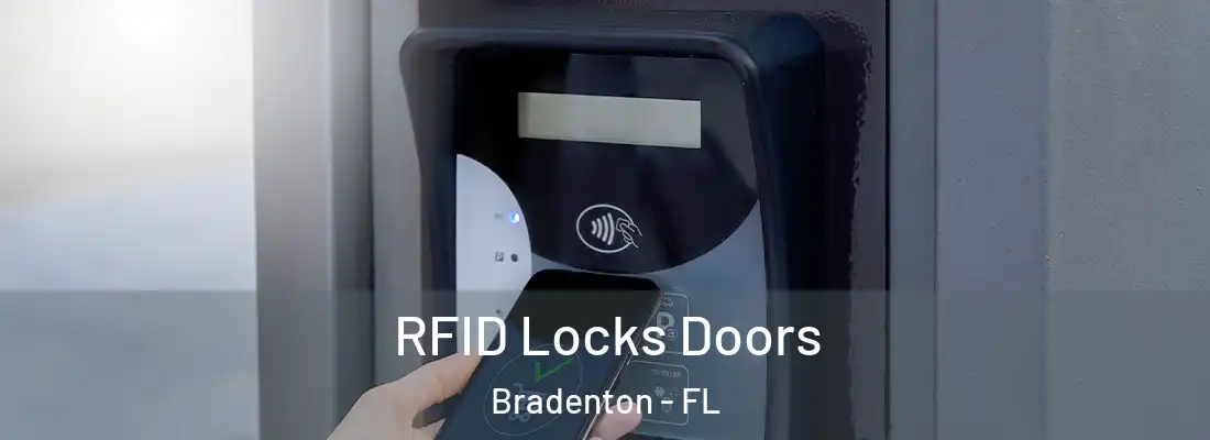  RFID Locks Doors Bradenton - FL